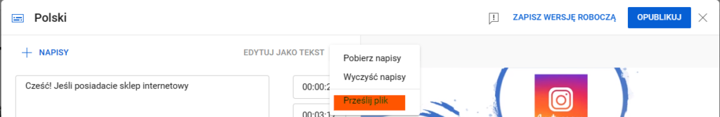 Instrukcja dodawania napisów do filmu na YouTube